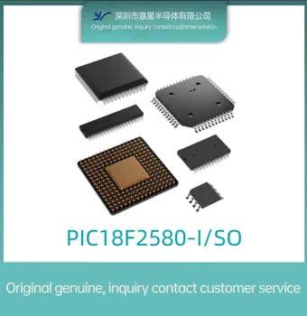 PIC18F2580-I/SO пакет SOP28 микроконтролер MUC оригинален оригинален