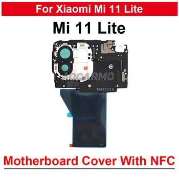 За Xiaomi 11 Lite Mi11 Lite капак на дънната платка с антена NFC модул ремонт част