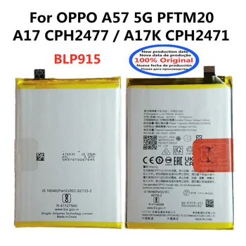 100% оригинална нова батерия BLP915 5000mAh батерия за Oppo A57 5G PFTM20 A17 / CPH2477 A17K CPH2471 батерии за мобилни телефони
