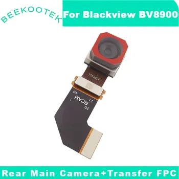 Нов оригинален Blackview BV8900 задна основна камера задна камера с камера трансфер FPC за Blackview BV8900 смарт телефон