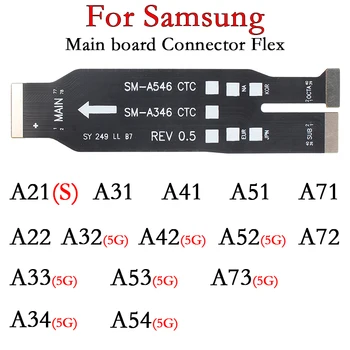 Кабел за конектор за дънна платка за Samsung Galaxy A21S A31 A41 A51 A71 A22 A32 A42 A52 A72 A33 A53 A73 A34 A54 5G Основна платка Flex